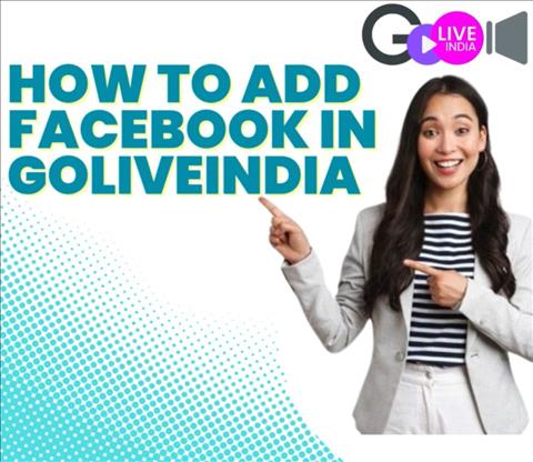 How to Add Your Facebook Account in GoliveIndia How to Add Your Facebook Account in GoliveIndia | GoLiveIndia