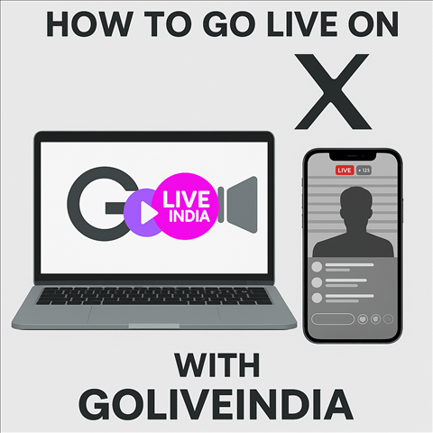 How to Go Live on Twitter (X) with GoLiveIndia | GoLiveIndia